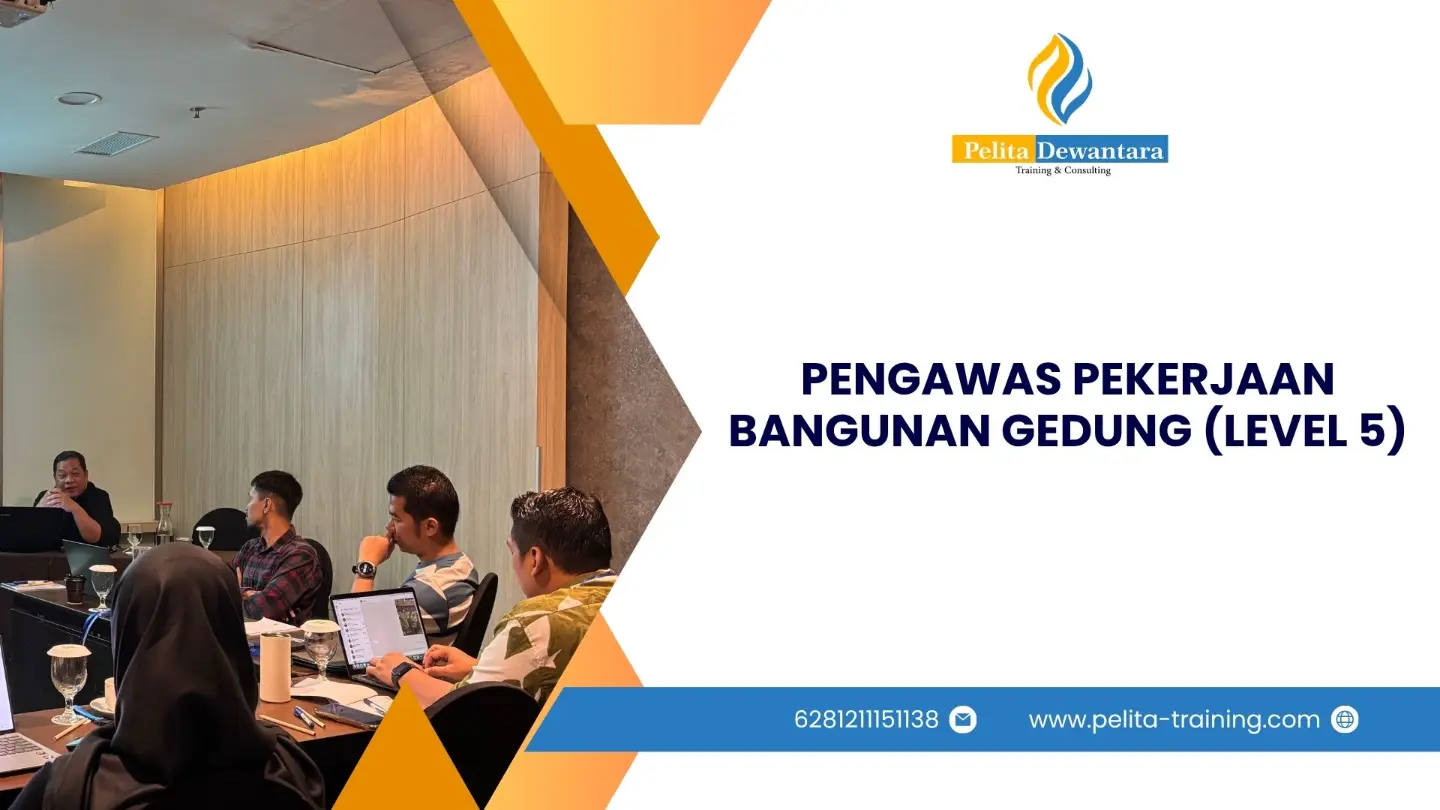 SERTIFIKASI PENGAWAS PEKERJAAN BANGUNAN GEDUNG (LEVEL 5) JAKARTA