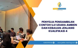SERTIFIKASI PENYELIA PENGAMBILAN CONTOH UJI UDARA AMBIEN DAN KEBAUAN JENJANG KUALIFIKASI 4 JAKARTA