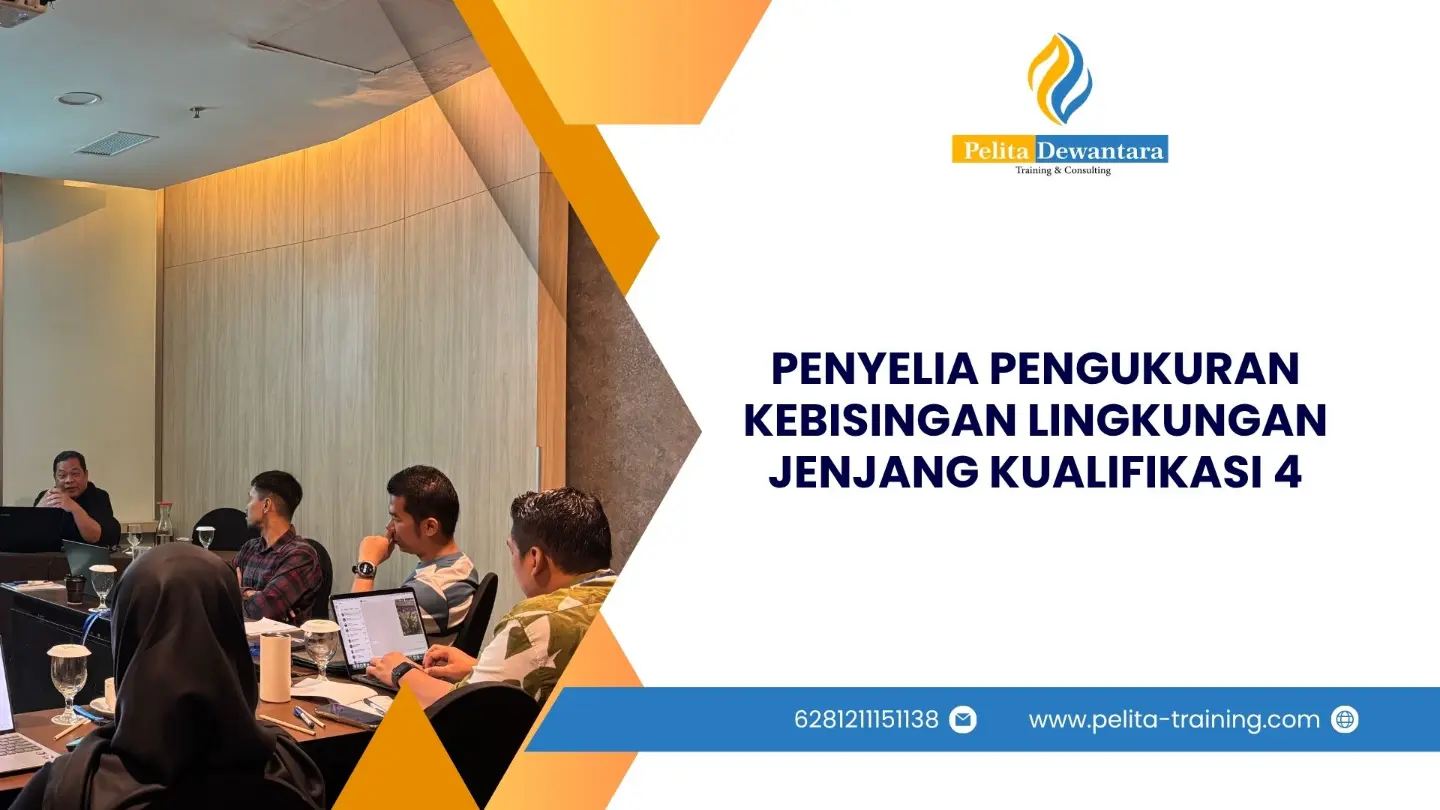 SERTIFIKASI PENYELIA PENGUKURAN KEBISINGAN LINGKUNGAN JENJANG KUALIFIKASI 4 JAKARTA