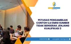 SERTIFIKASI PETUGAS PENGAMBILAN CONTOH UJI EMISI SUMBER TIDAK BERGERAK JENJANG KUALIFIKASI 3 JAKARTA