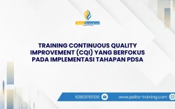 TRAINING CONTINUOUS QUALITY IMPROVEMENT (CQI) YANG BERFOKUS PADA IMPLEMENTASI TAHAPAN PDSA