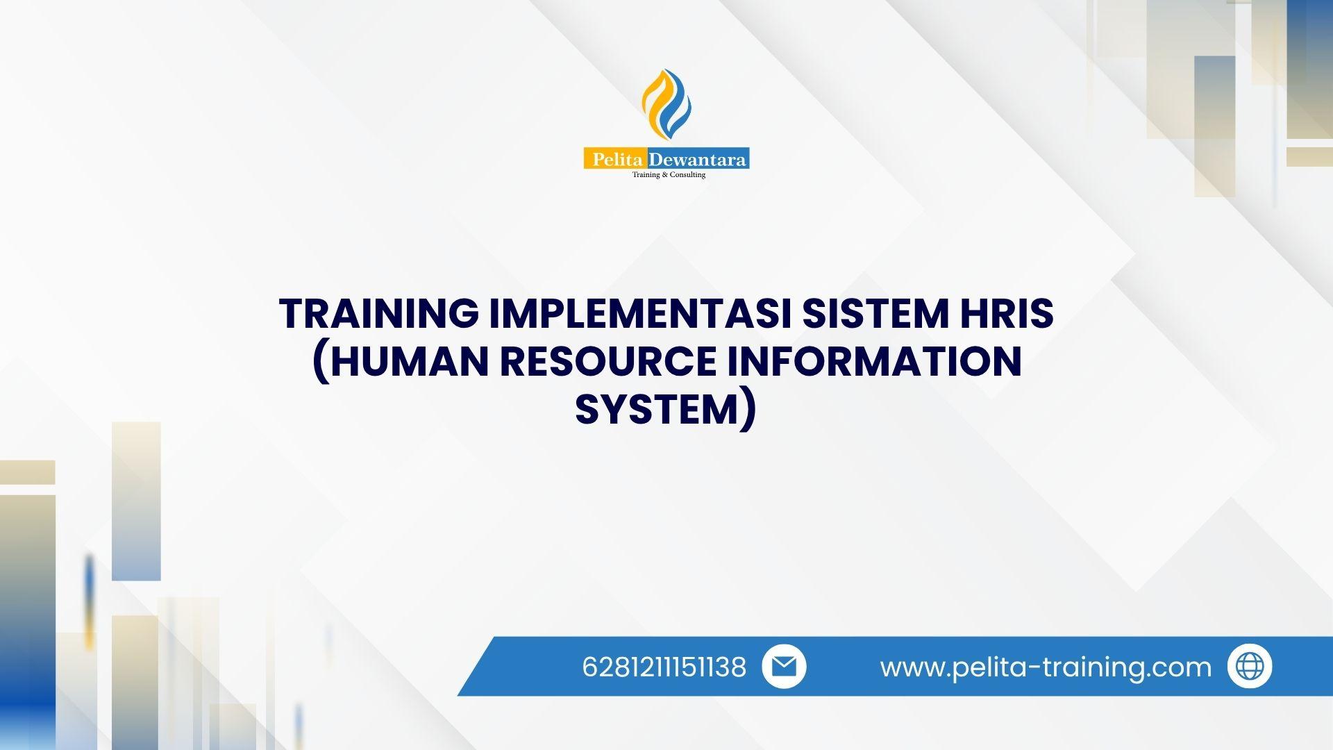 TRAINING IMPLEMENTASI SISTEM HRIS (HUMAN RESOURCE INFORMATION SYSTEM)