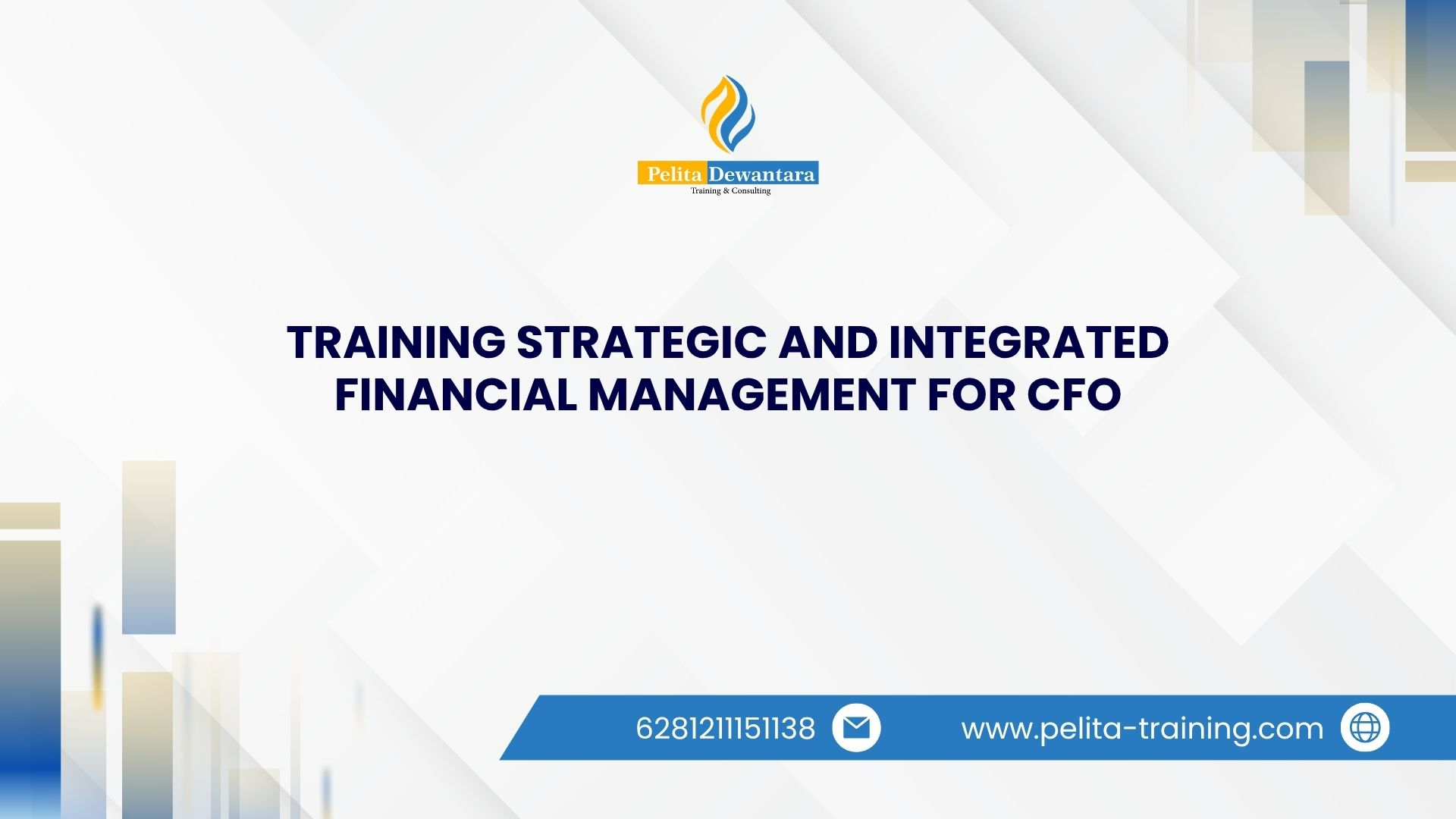 TRAINING STRATEGIC AND INTEGRATED FINANCIAL MANAGEMENT FOR CFO